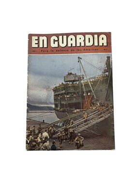 Vintage En Guardia Magazine Año 2 No 7 Spanish WWII Era Military Publication